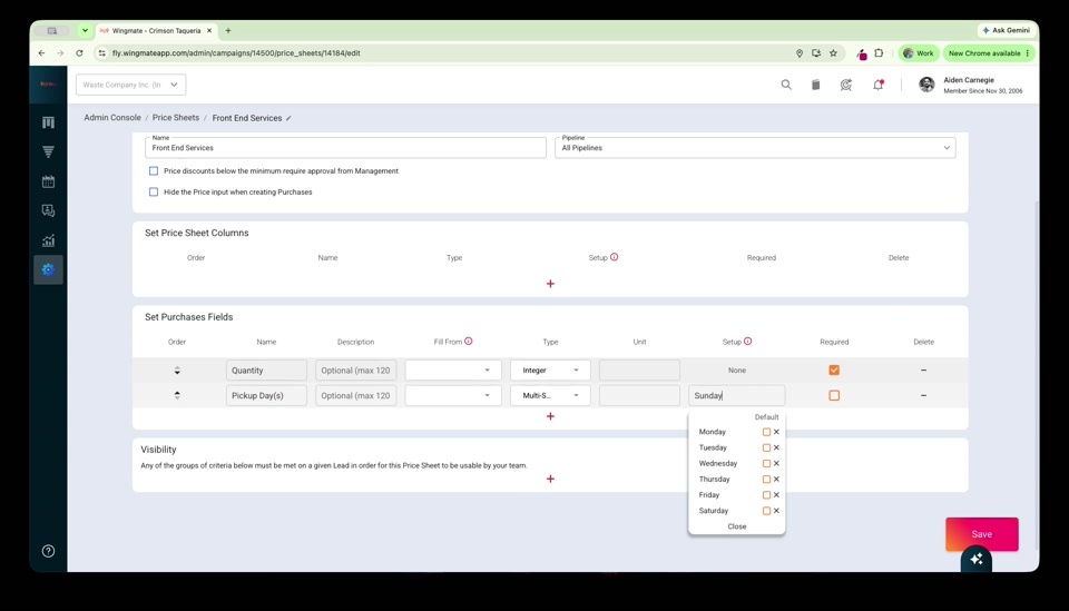 Purchases Fields section showing Quantity and Pickup Day fields being configured with a days-of-week default dropdown